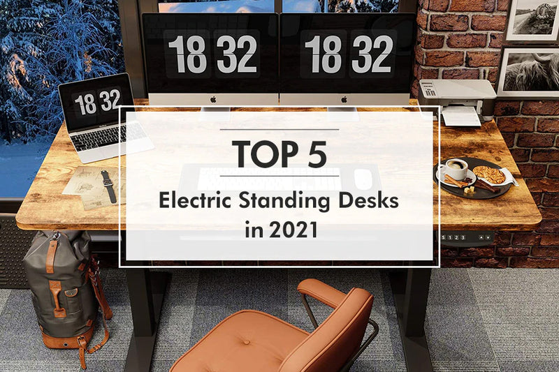 Top 5 electric standing desks sold in 2021